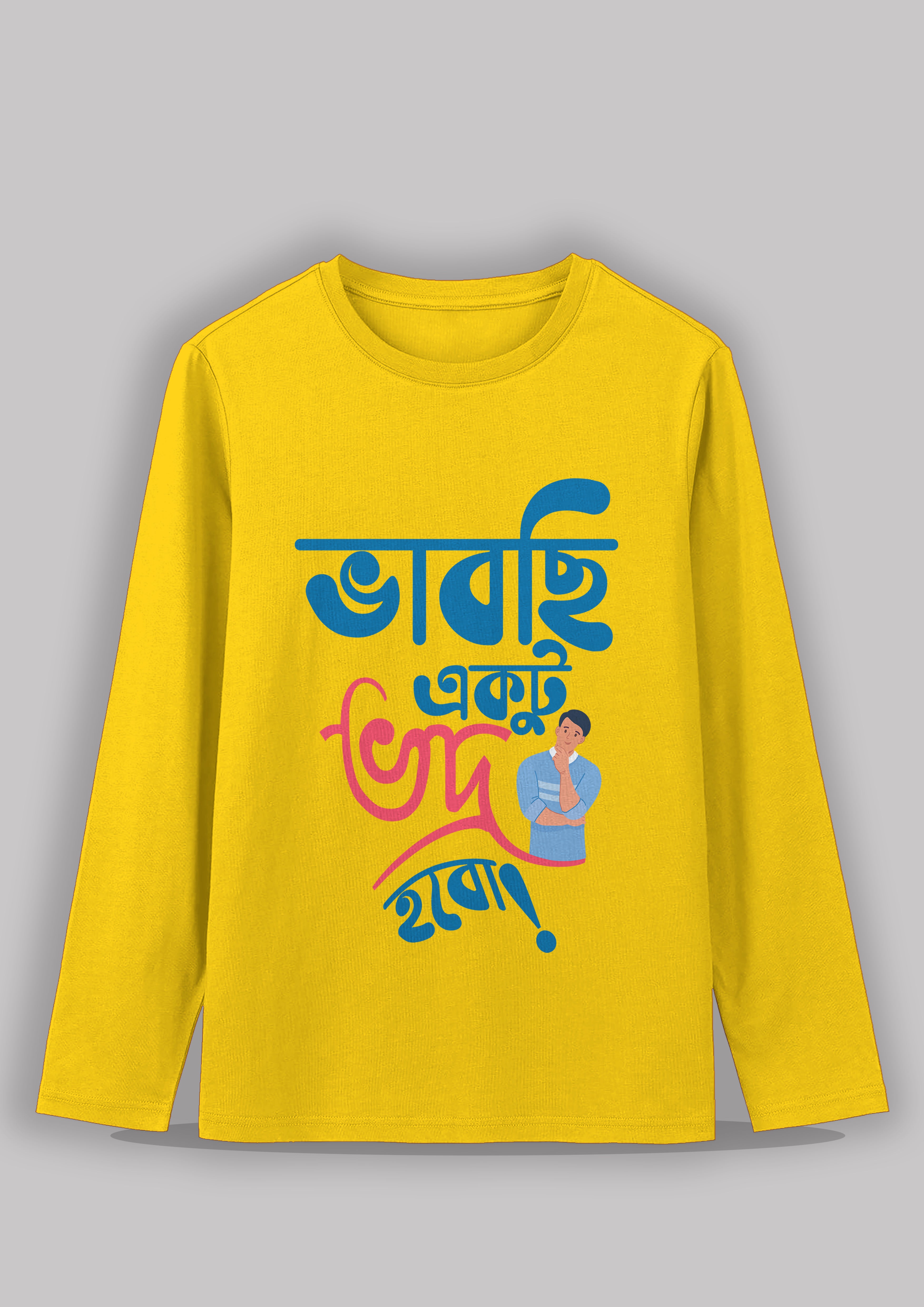 Bhabchi ektu bodro hobo Bengali Printed Full Sleeve Premium Cotton Unisex T-shirt