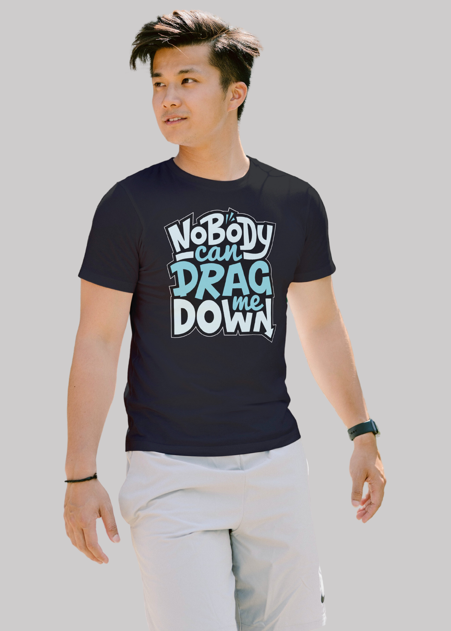 Nobody can drag me down Printed Half Sleeve Premium Cotton T-shirt For Men