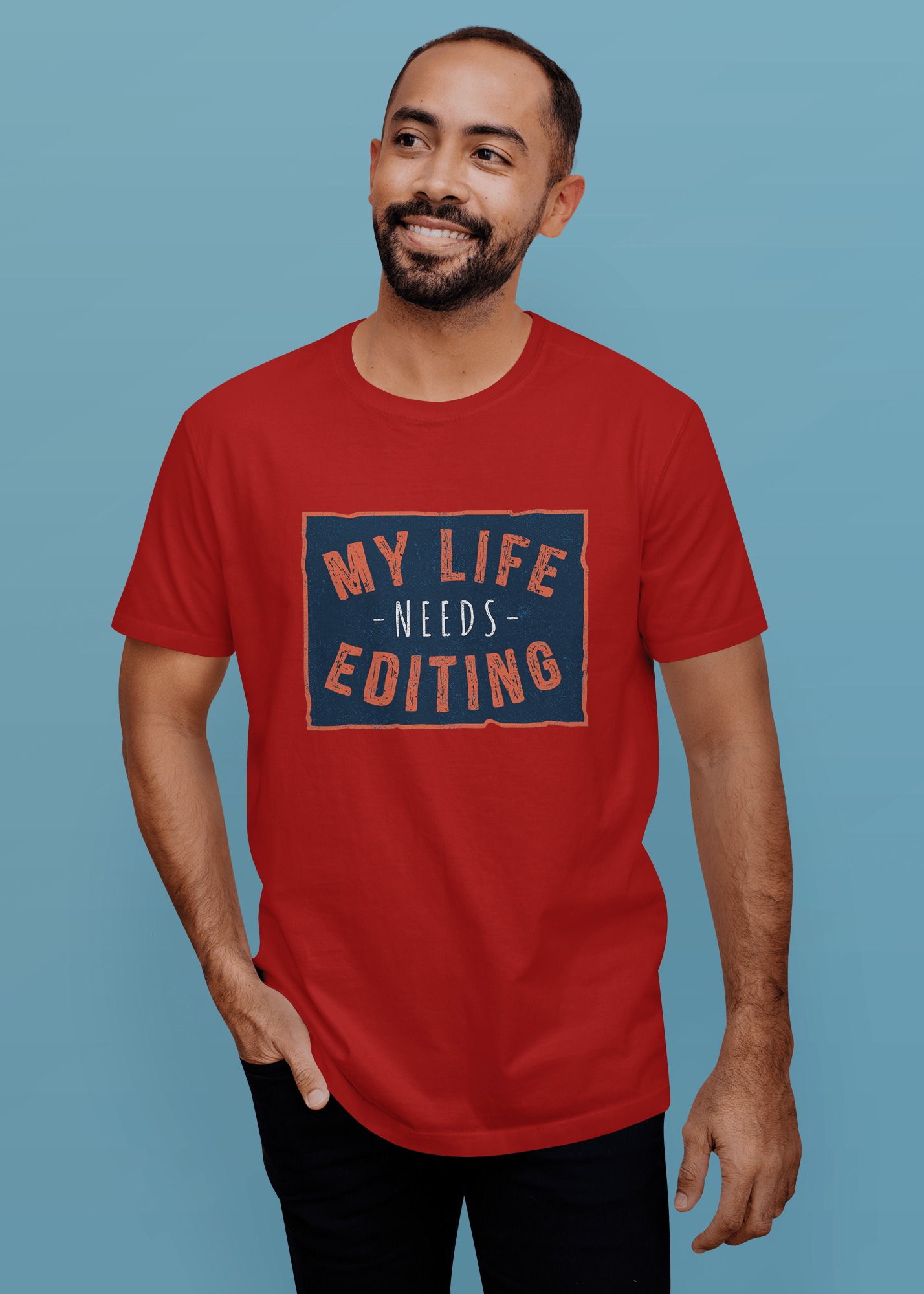 Life Needs Editing Printed Half Sleeve Premium Cotton T-shirt For Men